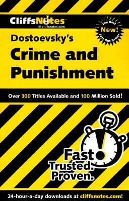 Cliffsnotes on Dostoevsky's Crime and Punishment by James L. Roberts