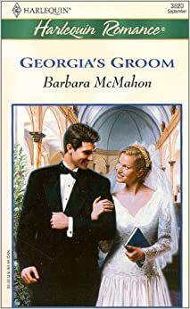 Georgia's Groom by Barbara McMahon