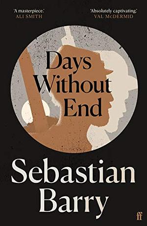 Days Without End by Sebastian Barry