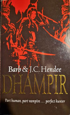 Dhampir by Barb Hendee, J.C. Hendee