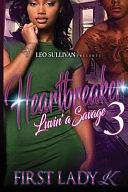 Heartbreaker: Luvin a Savage 3 by Kirsten Bailey