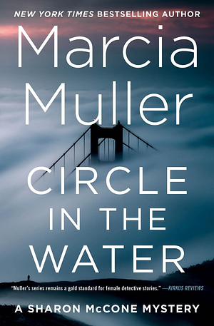 Circle in the Water by Marcia Muller