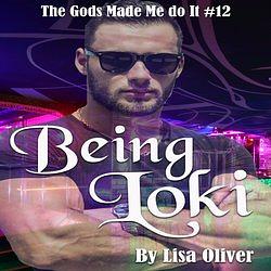 Being Loki by Lisa Oliver