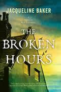 The Broken Hours by Jacqueline Baker