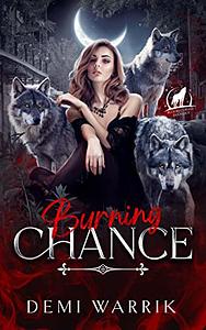 Burning Chance by Demi Warrik