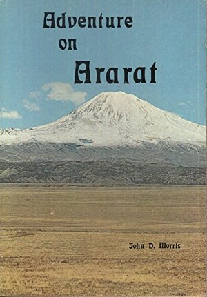 Adventure on Ararat by John Morris
