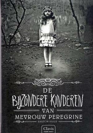 De bijzondere kinderen van mevrouw Peregrine by Tine Poesen, Ransom Riggs