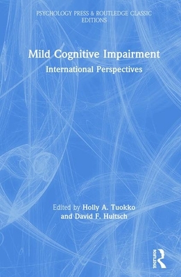 Mild Cognitive Impairment: International Perspectives by 