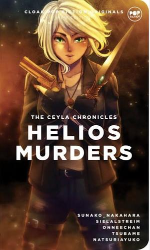 Helios Murders: The Ceyla Chronicles by sunako_nakahara, tsubame, onneechan