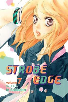 Strobe Edge, Vol. 7 by Io Sakisaka