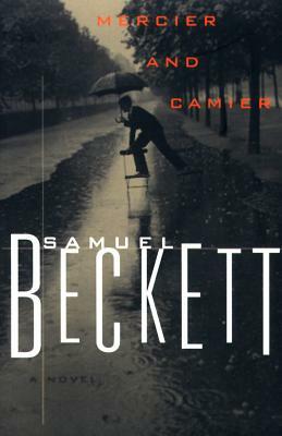 Mercier and Camier by Samuel Beckett