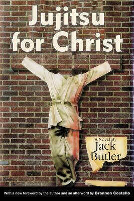 Jujitsu for Christ by Jack Butler