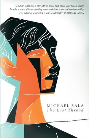 The Last Thread by Michael Sala