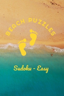 Beach Puzzles - Sudoku - Easy: 240 Easy Level Sudoku Puzzles - Answers Included by Jack Snow
