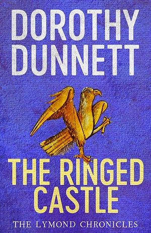 The Ringed Castle by Dorothy Dunnett