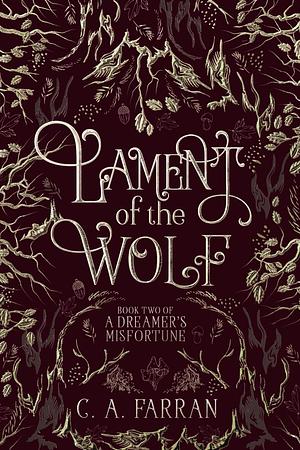 Lament of the Wolf  by C.A. Farran