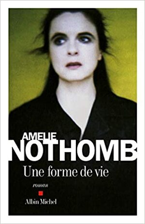 Oblik života by Amélie Nothomb