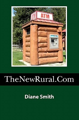 TheNewRural.Com by Diane Smith