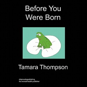 Before You Were Born by Tamara Thompson