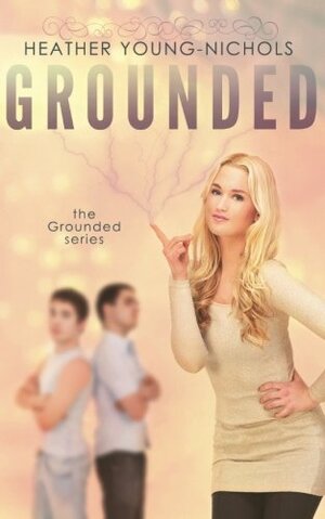 Grounded by Heather Young-Nichols