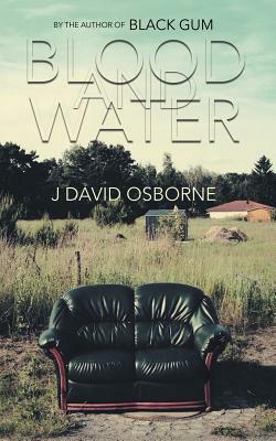 Blood and Water by J. David Osborne