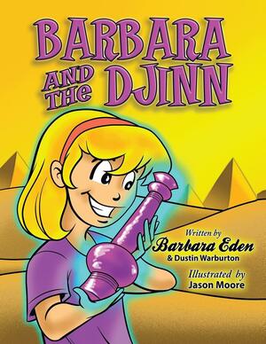 Barbara and the Djinn by Barbara Eden, Dustin J Warburton