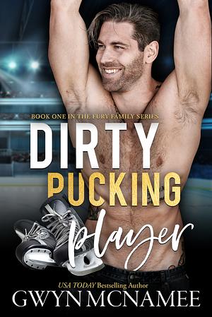Dirty Pucking Player by Gwyn McNamee
