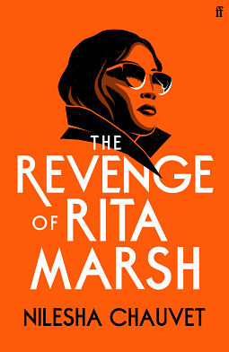 The Revenge of Rita Marsh by Nilesha Chauvet