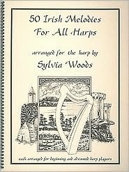 50 Irish Melodies for All Harps by Heidi Spiegel, Sylvia Woods, Hal Leonard LLC