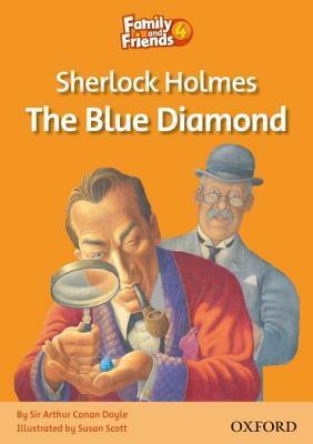 Sherlock Holmes And The Blue Diamond by Arthur Conan Doyle, Susan Scott
