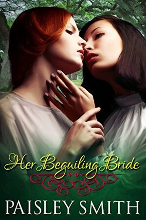 Her Beguiling Bride by Paisley Smith