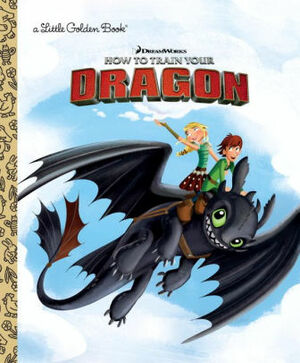 DreamWorks How To Train Your Dragon by Devra Newberger Speregen