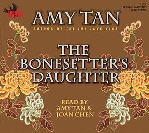 The Bonesetter's Daughter by Amy Tan