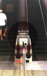An Epic Of Durable Departures by Jason Wee