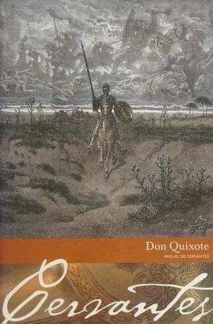 Don Quixote by Miguel de Cervantes