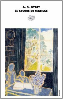Le storie di Matisse by A.S. Byatt