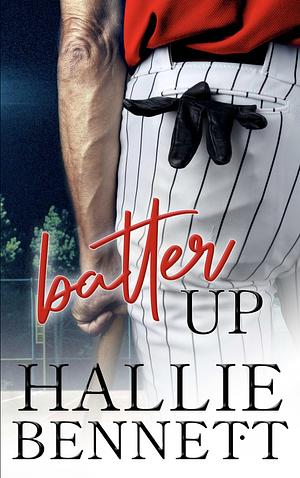 Batter Up by Hallie Bennett