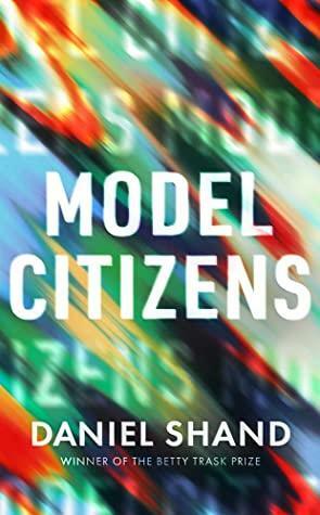 Model Citizens by Daniel Shand