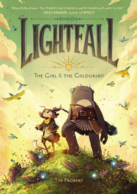 Lightfall: The Girl & the Galdurian by Tim Probert