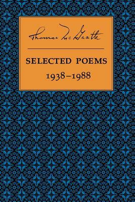 Selected Poems 1938-1988 by Thomas McGrath