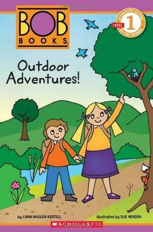 Outdoor Adventures! by Lynn Maslen Kertell, Sue Hendra