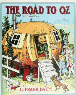 The Road to Oz (1909), y L. Frank (Lyman Frank) Baum by L. Frank Baum