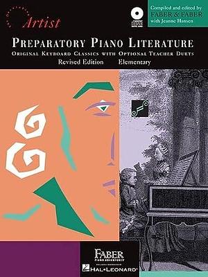 Preparatory Piano Literature: Developing Artist Original Keyboard Classics Original Keyboard Classics with Opt. Teacher Duets by Jeanne Hansen, Jeanne Weisman, Randall Faber, Nancy Faber