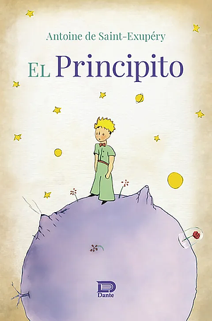 El Principito by Antoine de Saint-Exupéry