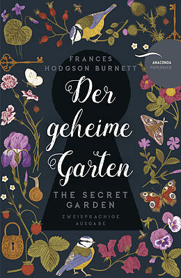 Der geheime Garten / The Secret Garden by Frances Hodgson Burnett