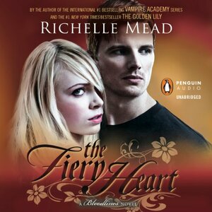The Fiery Heart by Richelle Mead