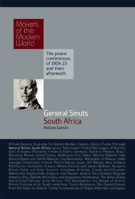 General Smuts: South Africa by Antony Lentin