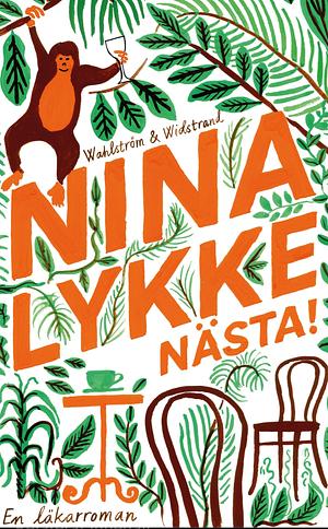 Nästa!: en läkarroman by Nina Lykke