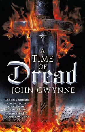 A Time of Dread by John Gwynne