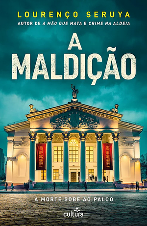 A Maldição by Lourenço Seruya